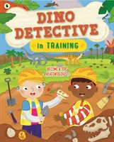 Dino detektív v tréningu - Staň sa špičkovým paleontológom - Dino Detective In Training - Become a top palaeontologist