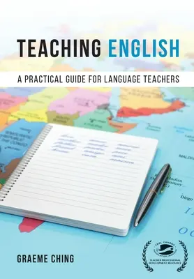 Vyučovanie angličtiny - praktická príručka pre učiteľov jazykov - Teaching English - A Practical Guide for Language Teachers