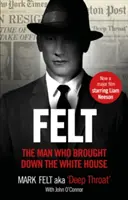 Felt - Muž, ktorý zbúral Biely dom - teraz veľkofilm - Felt - The Man Who Brought Down the White House - Now a Major Motion Picture