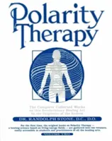 Terapia polaritou, 2. diel - Polarity Therapy, Volume 2