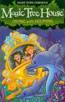 Domček na čarovnom strome 9: Potápanie s delfínmi - Magic Tree House 9: Diving with Dolphins