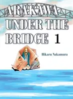 Arakawa pod mostom, 1 - Arakawa Under the Bridge, 1