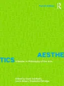 Estetika: A Reader in the Philosophy of the Arts - Aesthetics: A Reader in Philosophy of the Arts