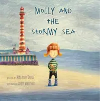 Molly a rozbúrené more - Molly and the Stormy Sea