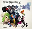 Umenie filmu Hotel Transylvánia 2 - Art of Hotel Transylvania 2