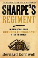Sharpeho pluk - Invázia do Francúzska, jún až november 1813 - Sharpe's Regiment - The Invasion of France, June to November 1813