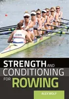 Posilňovanie a kondícia pre veslovanie - Strength and Conditioning for Rowing
