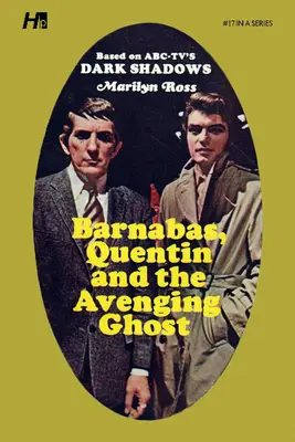 Temné tiene Kompletná knižnica v mäkkej väzbe Reprint Kniha 17: Barnabáš, Quentin a pomstychtivý duch - Dark Shadows the Complete Paperback Library Reprint Book 17: Barnabas, Quentin and the Avenging Ghost