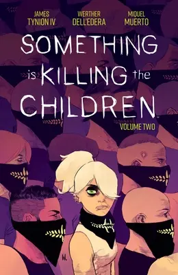 Niečo zabíja deti 2. zväzok - Something Is Killing the Children Vol. 2