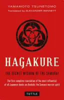Hagakure: Tajná múdrosť samurajov - Hagakure: The Secret Wisdom of the Samurai