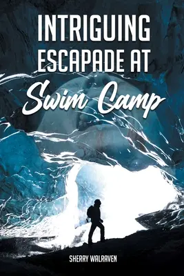 Zaujímavá eskapáda na plaveckom tábore - Intriguing Escapade at Swim Camp