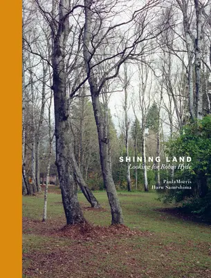 Žiarivá krajina: Hľadá sa Robin Hyde - Shining Land: Looking for Robin Hyde