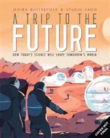Výlet do budúcnosti - Trip to the Future