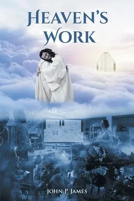 Nebeské dielo - Heaven's Work