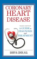 Koronárna choroba srdca: Od diagnózy po liečbu - Coronary Heart Disease: From Diagnosis to Treatment