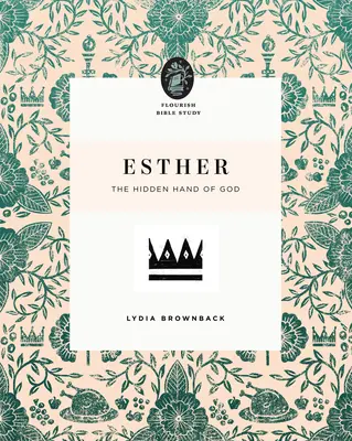 Ester: Ester: Skrytá Božia ruka - Esther: The Hidden Hand of God