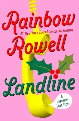 Landline: Vianočný ľúbostný príbeh - Landline: A Christmas Love Story