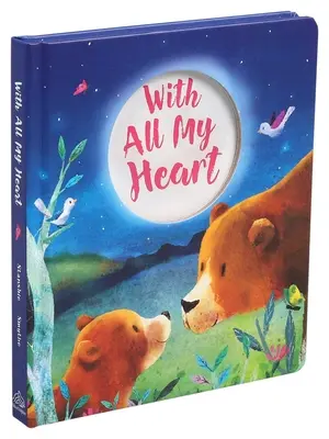 Celým svojím srdcom - With All My Heart