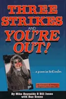 Trikrát a dosť - sľub Kimber - Three Strikes and You're Out - A Promise to Kimber