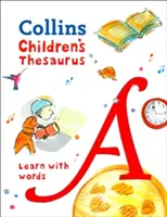 Detský tezaurus - Ilustrovaný tezaurus pre deti od 7 rokov - Children's Thesaurus - Illustrated Thesaurus for Ages 7+