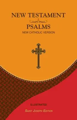 Nový zákon a žalmy: Nové katolícke vydanie - New Testament and Psalms: New Catholic Version