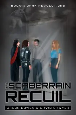 The Scaberrain Recueil: Book I: Temné revolúcie - The Scaberrain Recueil: Book I: Dark Revolutions