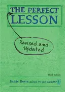 Dokonalá hodina: Prepracované a aktualizované vydanie - The Perfect Lesson: Revised and Updated