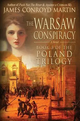 Varšavské sprisahanie (Poľská trilógia, kniha 3) - The Warsaw Conspiracy (The Poland Trilogy Book 3)