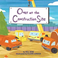 Na stavenisku - Over at the Construction Site