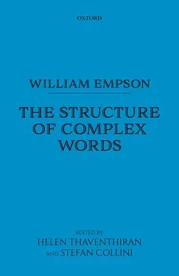 William Empson: Štruktúra zložitých slov - William Empson: The Structure of Complex Words