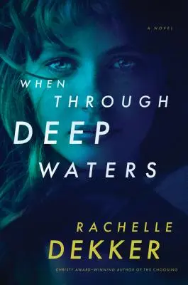 Keď cez hlboké vody - When Through Deep Waters