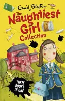 Najzlostnejšie dievčatko - zbierka 1 - knihy 1-3 - Naughtiest Girl Collection 1 - Books 1-3