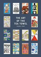 Umenie čajových uterákov - The Art of the Tea Towel
