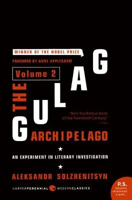 Súostrovie Gulag [2. diel]: Experiment s literárnym vyšetrovaním - The Gulag Archipelago [Volume 2]: An Experiment in Literary Investigation