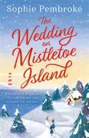 Svadba na ostrove imela - The Wedding on Mistletoe Island