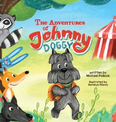 Dobrodružstvá psíka Johnnyho - The Adventures of Johnny Doggy