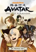Avatar: Posledný vládca vetra - Prísľub, časť 1 - Avatar: The Last Airbender - The Promise Part 1