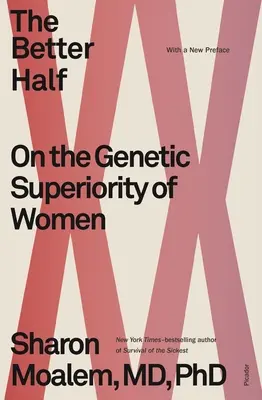 Lepšia polovica: O genetickej nadradenosti žien - The Better Half: On the Genetic Superiority of Women