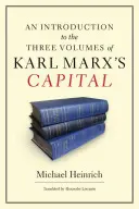 Úvod do troch zväzkov Kapitálu Karla Marxa - An Introduction to the Three Volumes of Karl Marx's Capital