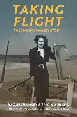 Taking Flight: Príbeh Nadine Ramseyovej - Taking Flight: The Nadine Ramsey Story