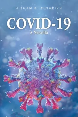 Covid-19: Vydanie: Cidid: novela - Covid-19: A Novella