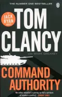 Veliteľská právomoc - INŠPIRÁCIA K NAPÄTÉMU PRÍBEHU AMAZONOVEJ PRÍMKY JACK RYAN - Command Authority - INSPIRATION FOR THE THRILLING AMAZON PRIME SERIES JACK RYAN