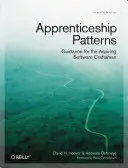 Vzory učňovstva: Sprievodca pre začínajúceho softvérového remeselníka - Apprenticeship Patterns: Guidance for the Aspiring Software Craftsman