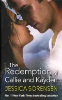 Vykúpenie Callie a Kaydena - Redemption of Callie and Kayden