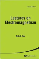 Prednášky o elektromagnetizme (druhé vydanie) - Lectures on Electromagnetism (Second Edition)