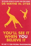 Uvidíš to, keď tomu uveríš - You'll See It When You Believe It