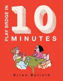 Hrať bridž za 10 minút - Play Bridge in 10 Minutes