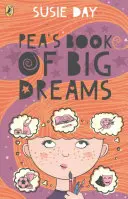 Hráškova kniha veľkých snov - Pea's Book of Big Dreams