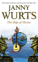 Lode Merior (Vojny svetla a tieňa, kniha 2) - The Ships of Merior (the Wars of Light and Shadow, Book 2)