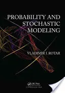 Pravdepodobnosť a stochastické modelovanie, druhé vydanie - Probability and Stochastic Modeling, Second Editon